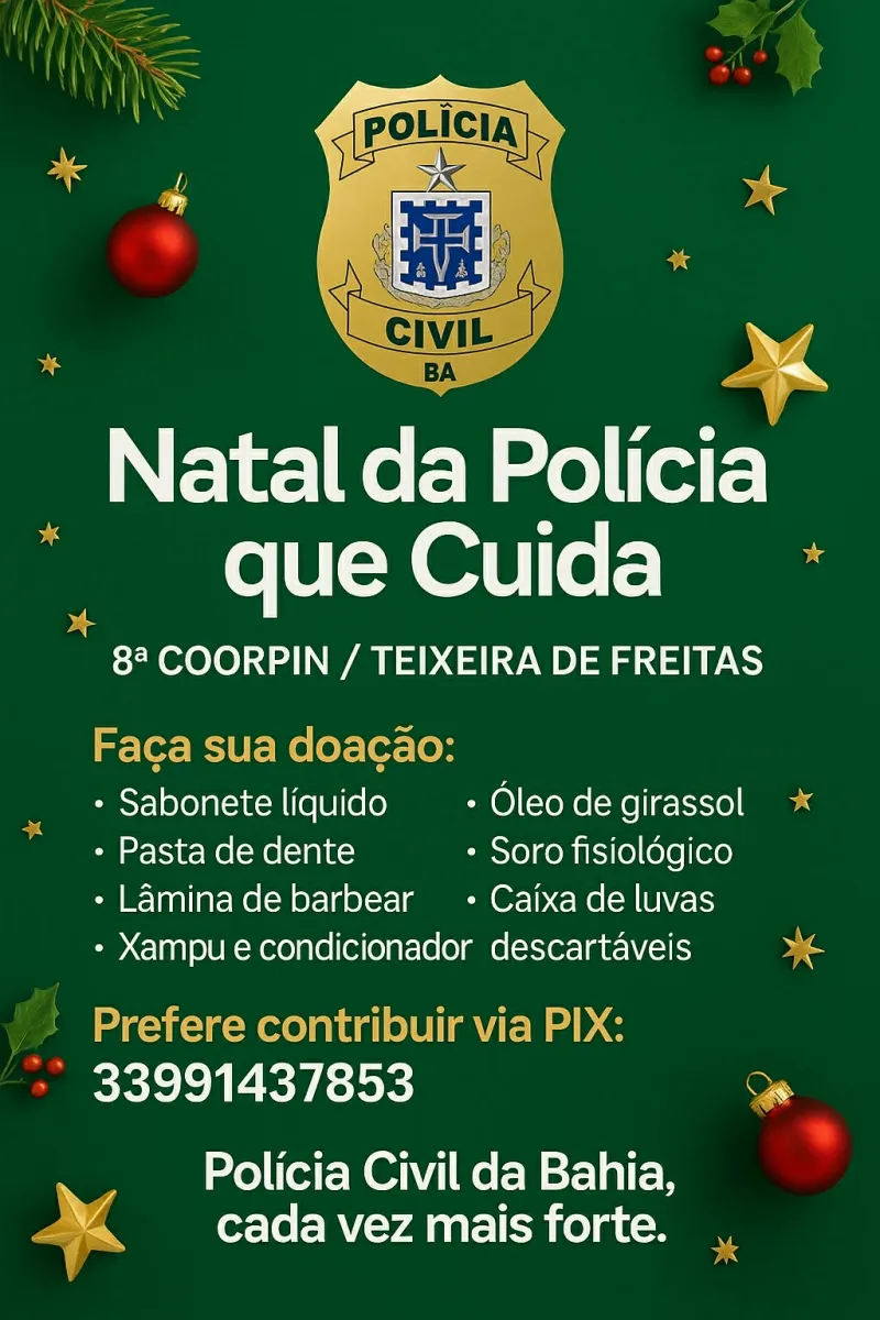 Teixeira de Freitas: 8ª COORPIN lança campanha “Natal da Polícia que Cuida” para arrecadar doações